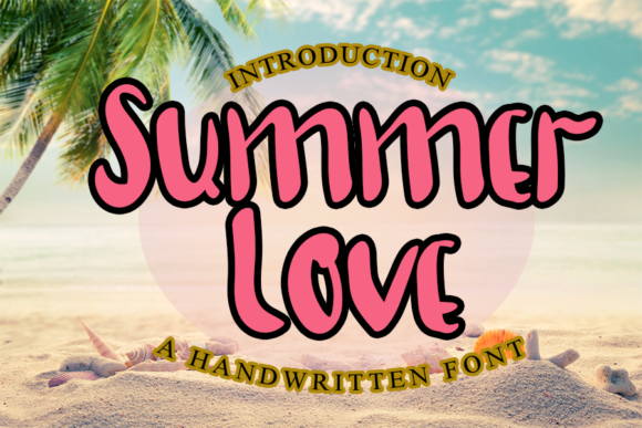 Summer Love: Evaluating a Paint-Brushed Handwritten Font for Modern Design